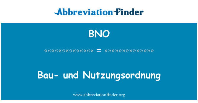 BNO: Bau-und Nutzungsordnung