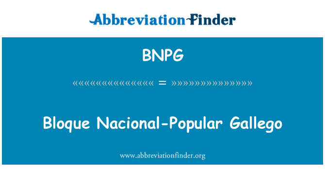 BNPG: Gallego bloque Nacional-populaire