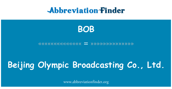 BOB: Pekino Olimpinės transliavimo Co, Ltd