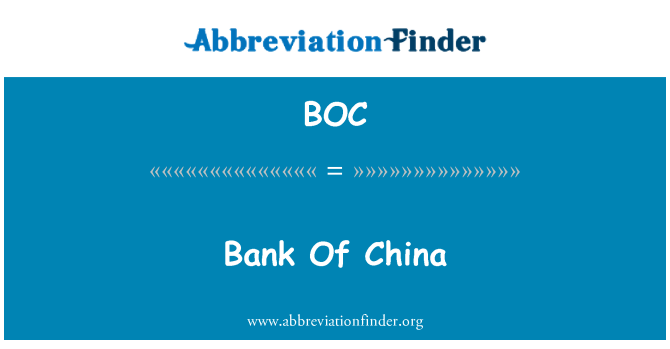BOC: Banca a Chinei