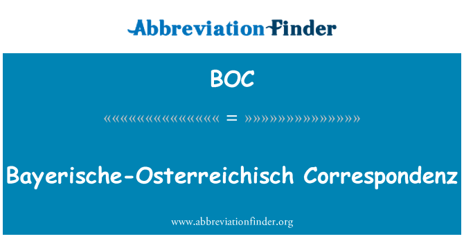 BOC: Bayerische Osterreichisch Correspondenz