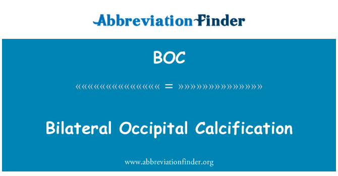 BOC: ท้ายทอย Calcification ทวิภาคี