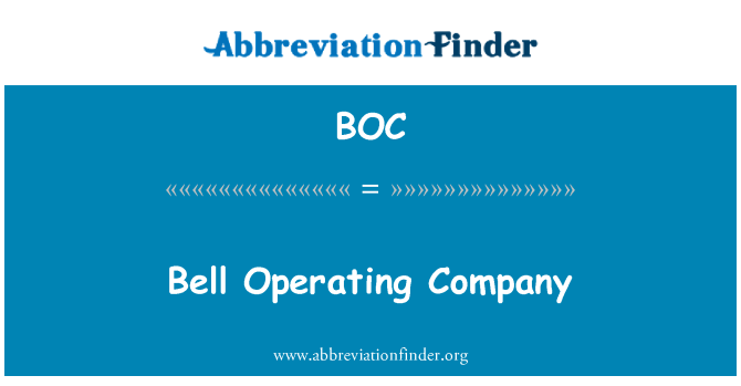 BOC: Bell Operating Company