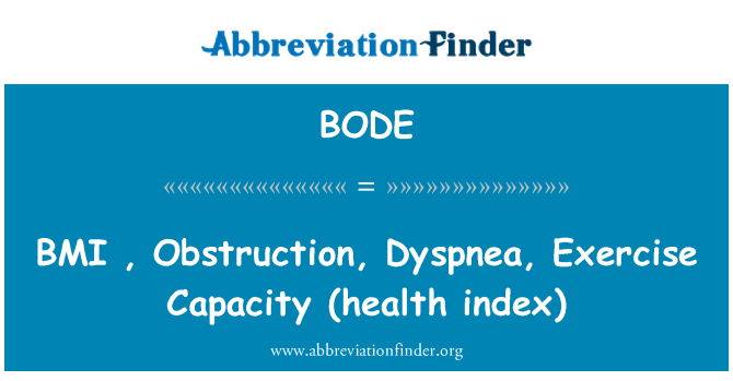 BODE: BMI، انسداد، تنگی نفس ظرفیت ورزش (شاخص های سلامت)