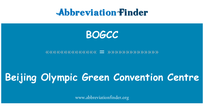 BOGCC: Beijing Olympic Green Convention Centre