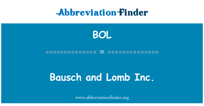 BOL: Bausch og Lomb Inc.