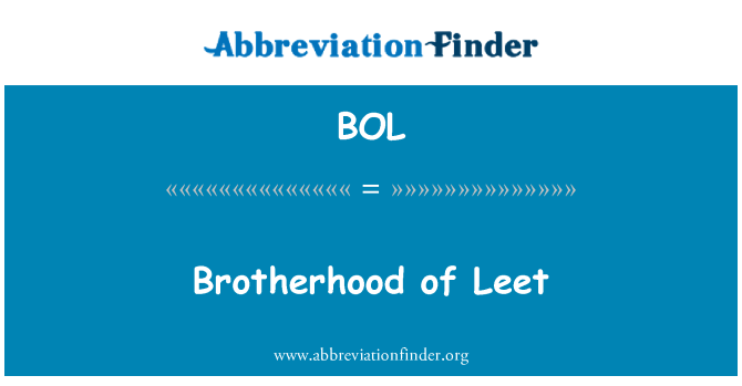 BOL: Brotherhood of Leet