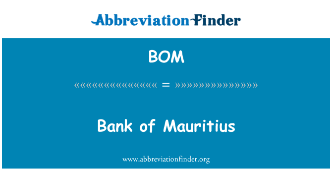 BOM: Bank of Mauritius