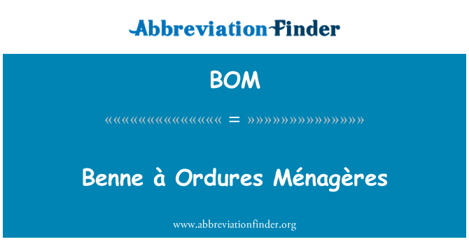 BOM: Benne à Ordures Ménagères