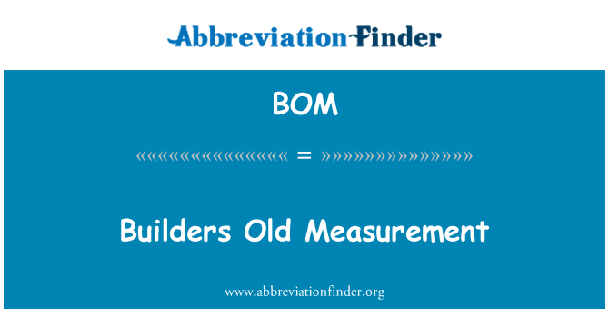 BOM: 建設者舊的度量