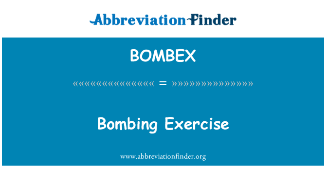 BOMBEX: Bombardování cvičení