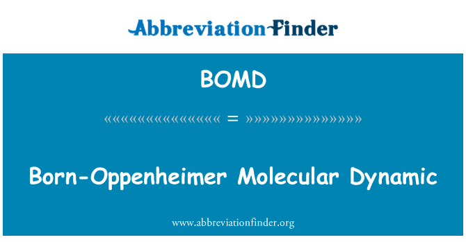 BOMD: Born-Oppenheimer Molecular Dynamic
