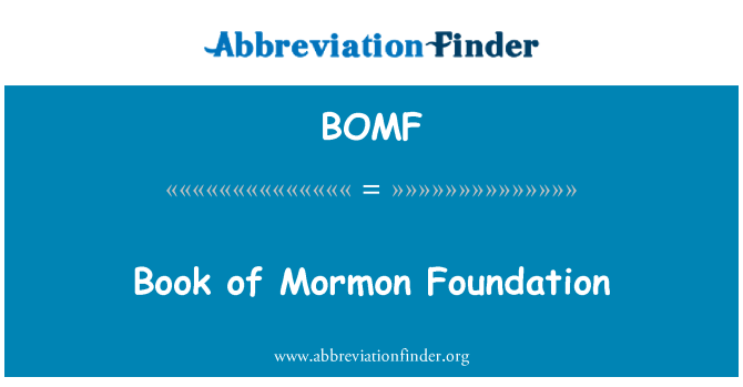 BOMF: Cartea lui Mormon Fundaţiei