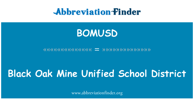 BOMUSD: Black stejar mina Unified School District