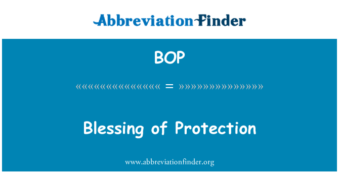 BOP: Bendición de protección