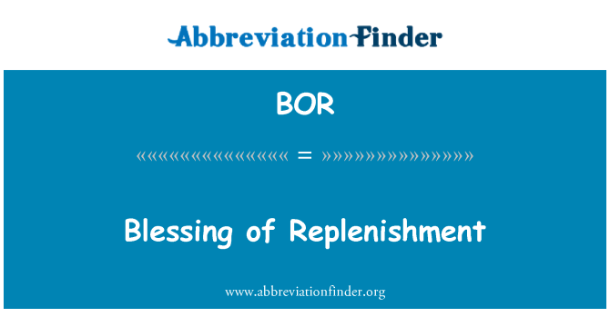 BOR: Bénédiction de réapprovisionnement