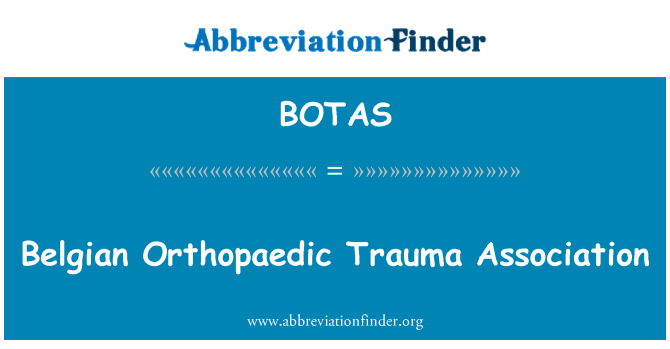 BOTAS: Belgische Orthopaedic Trauma Association