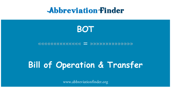 BOT: Bill av Operation & överföring