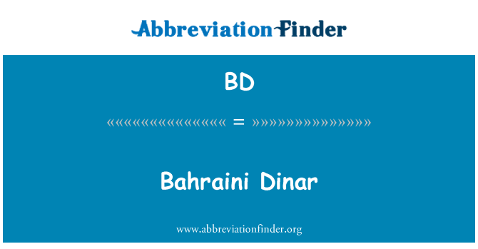 BD: Bahrain Dinar