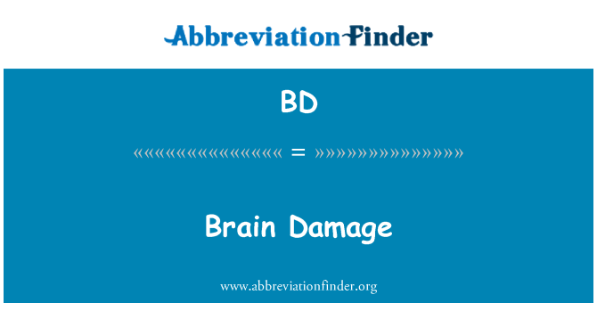 BD: Hirnschäden