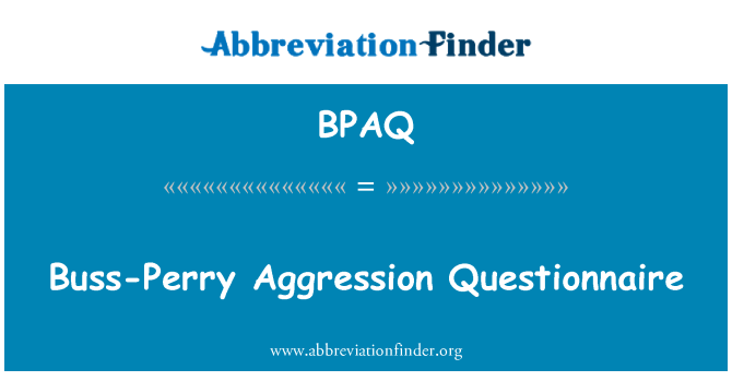 BPAQ: Questionnaire d'agression Buss-Perry