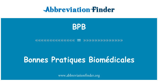 BPB: Bonnes Pratiques Biomédicales