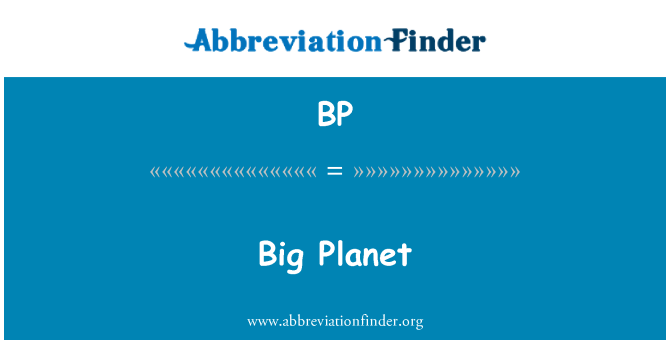 BP: Velká planeta