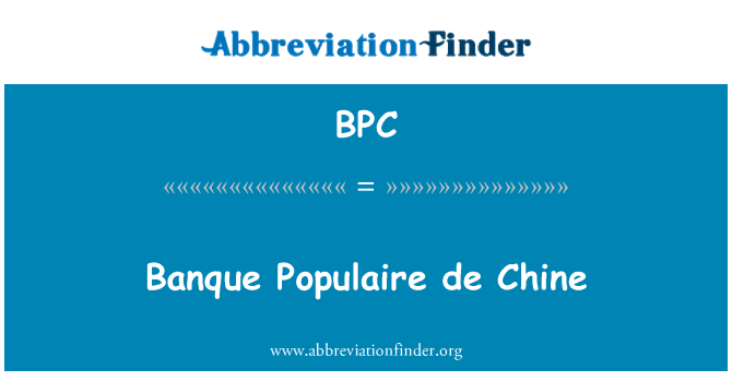 BPC: Banque Populaire de Chine