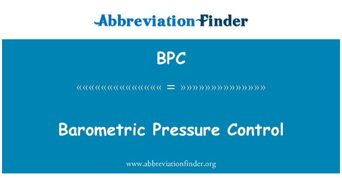 BPC: Barometric Pressure Control