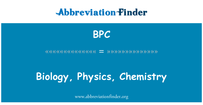 BPC: Біології, фізики, хімії