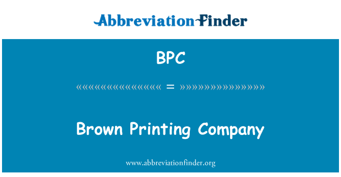 BPC: Brown Printing Company