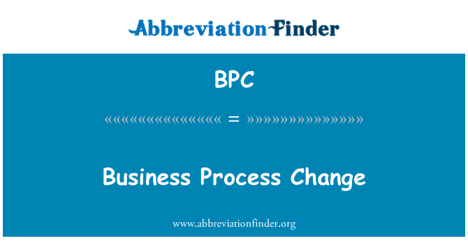 BPC: Schimbare de proces de afaceri