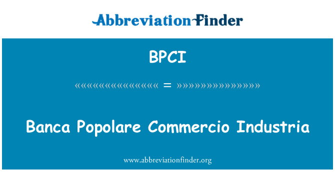 BPCI: Banca Popolare Commercio Industria