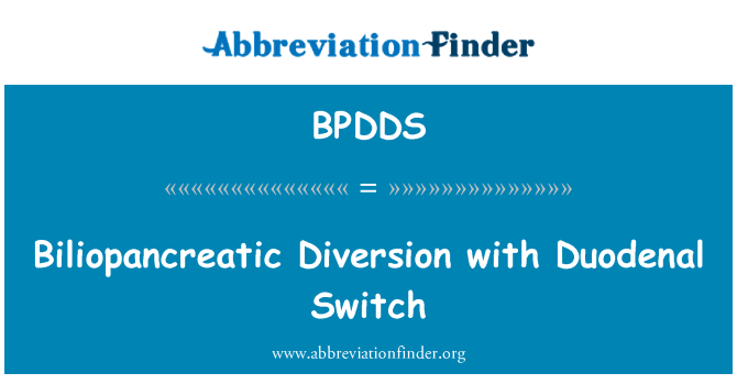BPDDS: Biliopancreatic Diversion với tá tràng Switch