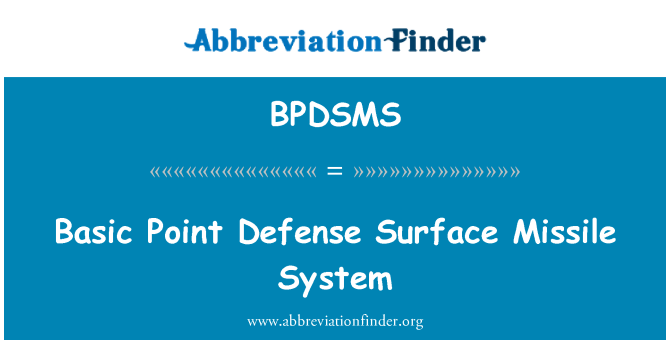 BPDSMS: Basic Point Defense Surface Missile System