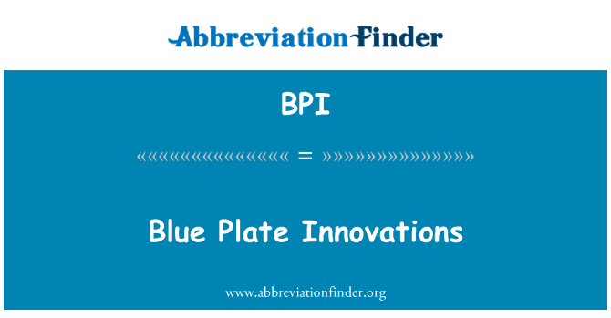 BPI: Синие пластины инновации