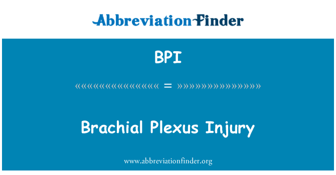 BPI: บาดเจ็บของข่ายประสาทแขน