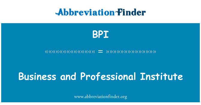 BPI: Bedrijf en Professional Institute