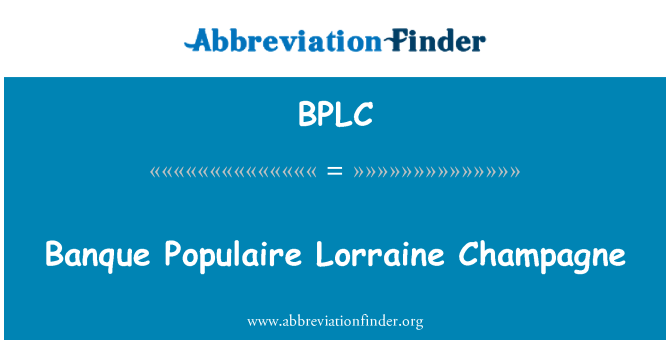 BPLC: Banque Populaire Lorraine Champagne