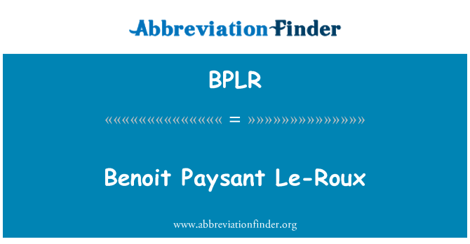 BPLR: Benoit Paysant-Le Roux