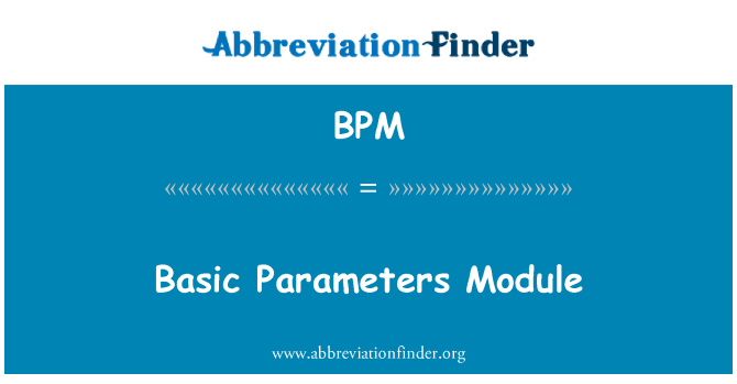 BPM: Grundlæggende parametre modul