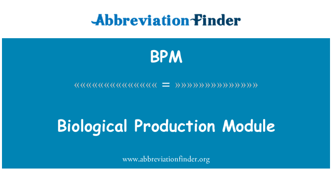 BPM: Biološke proizvodnje modula