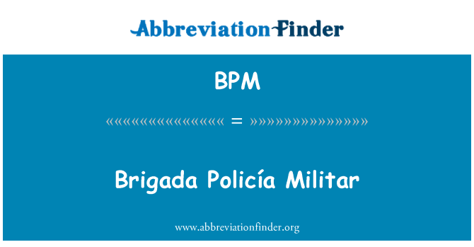 BPM: Brigada Policía военна