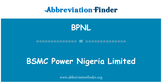 BPNL: BSMC poder Nigeria Limited