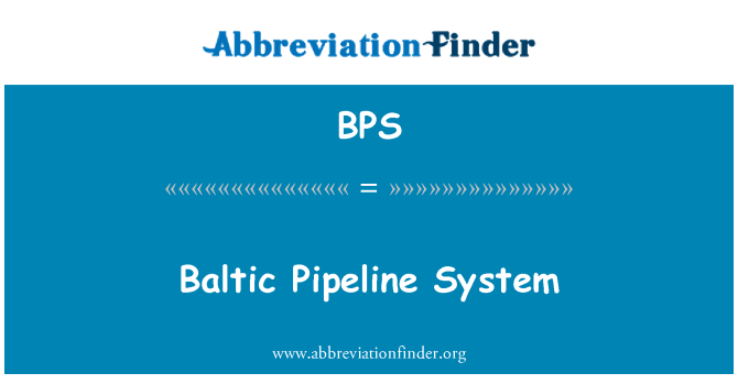 BPS: Baltic Pipeline System