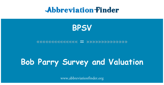 BPSV: Bob Parry Survey dan penilaian