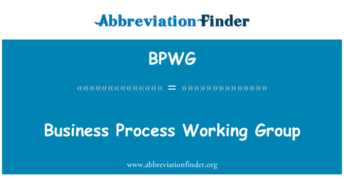 BPWG: Gruppo di lavoro del processo di business