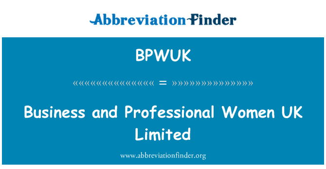 BPWUK: De afaceri şi profesionale femei UK Limited