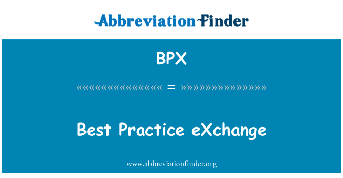 BPX: Terbaik praktik Asing