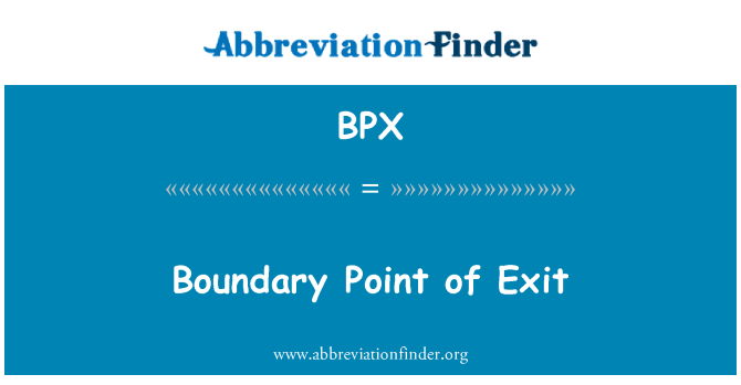 BPX: 출구 경계 지점